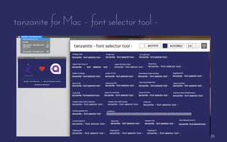 36
tanzanite for Mac - font selector tool -
 