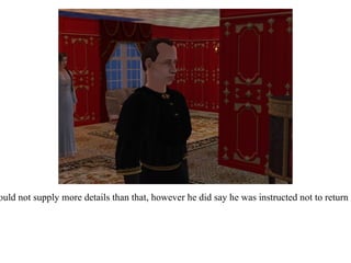“ Apparently he has returned to England quite suddenly, your majesty.  The messenger would not supply more details than that, however he did say he was instructed not to return home without you.  I am sure his grace would not call for you if it was not truly urgent.” 