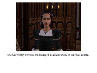 She was visibly nervous, but managed a skilled curtsey to the royal couple. 