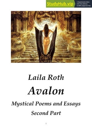 1
Laila Roth
Avalon
Mystical Poems and Essays
Second Part
 