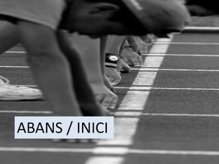 ABANS / INICI
 
