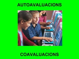AUTOAVALUACIONS COAVALUACIONS 