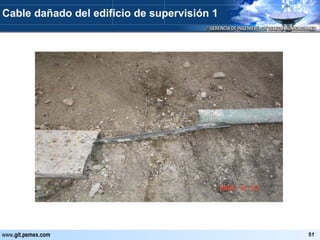 Cable dañado del edificio de supervisión 1 