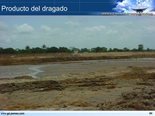 Producto del dragado 