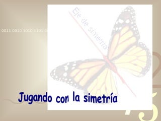Jugando con la simetría 