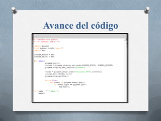 Avance del código
 