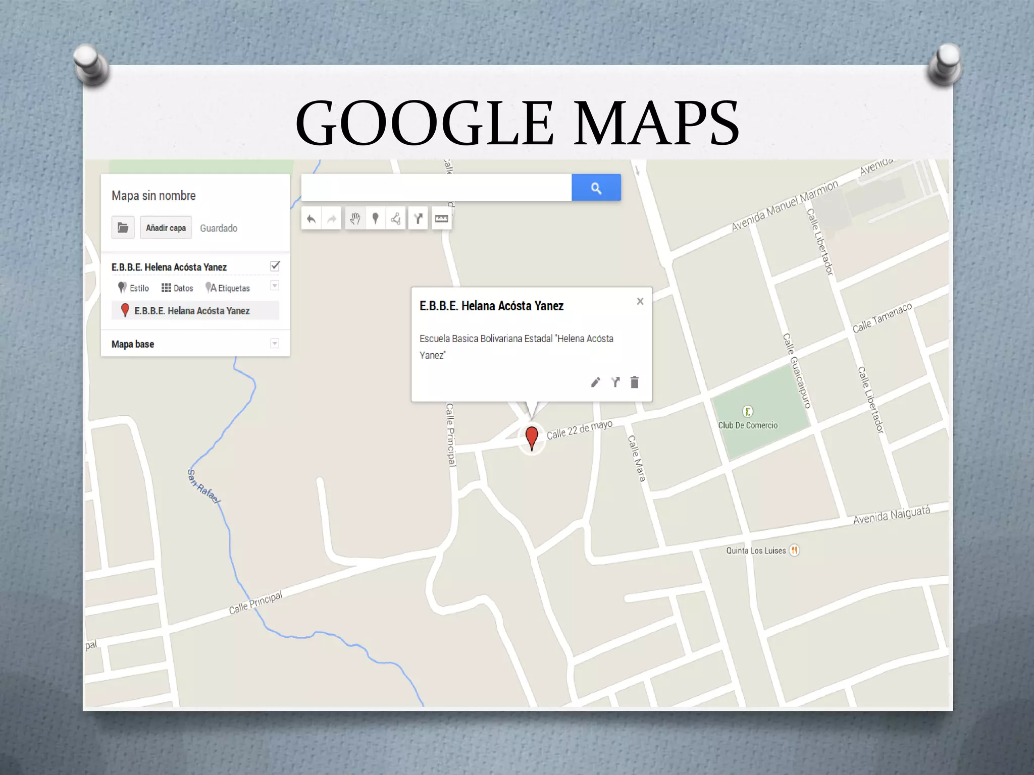 GOOGLE MAPS
 