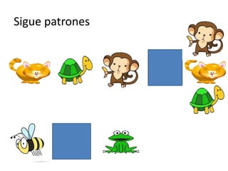 Sigue patrones
 