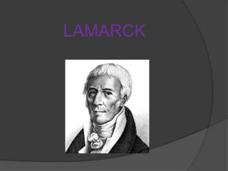 LAMARCK

 