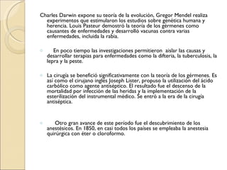 <ul><li>Charles Darwin expone su teoría de la evolución, Gregor Mendel realiza experimentos que estimularon los estudios s...