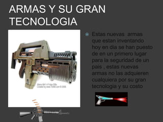 armas de ultima tecnologia a lacer En el  instituto la honda, hay una serie de aspectos tecnológicos como robots q ayudan a facilitar la vida diaria de los humanos  