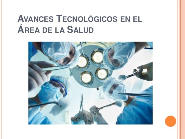 Avances tecnológicos en la medicina