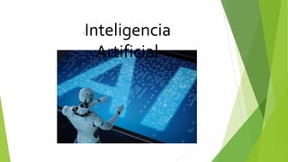 ·Inteligencia
Artificial
 