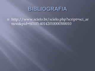  http://www.scielo.br/scielo.php?script=sci_ar
ttext&pid=S0103-40142010000300010
 