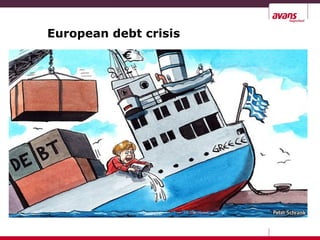 European debt crisis
 