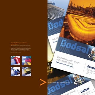 Respecting history to take brands
into the future.
Although clients regularly approach Avant Communication
to develop new identities or revolutionise existing brands,
we also work on a number of brands with a grand heritage.
With great sensitivity to a client’s history we are able to
step in and develop new, fresh ideas, but well within the
parameters set by their brand.




                                                              Communicate your experience.




                                                                                             43
 