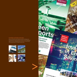 Technology is practically second nature.
With one of our long-term clients being from the ﬁeld of technology, Avant
Communication has extensive experience in this area. Our eye for detail and an
eagerness to work on challenging subjects have made us a trusted branding
communications partner for technology company owners.




                                                                                 Communicate your future.




                                                                                                            99
 