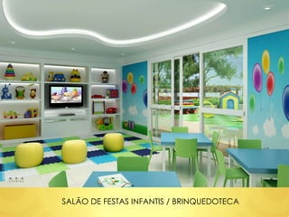 SALÃO DE FESTAS INFANTIS / BRINQUEDOTECA 