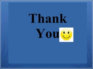 Thank
You
 