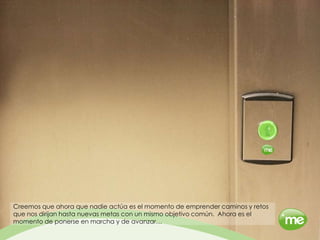 Creemos que ahora que nadie actúa es el momento de emprender caminos y retos que nos dirijan hasta nuevas metas con un mismo objetivo común.  Ahora es el momento de ponerse en marcha y de avanzar…