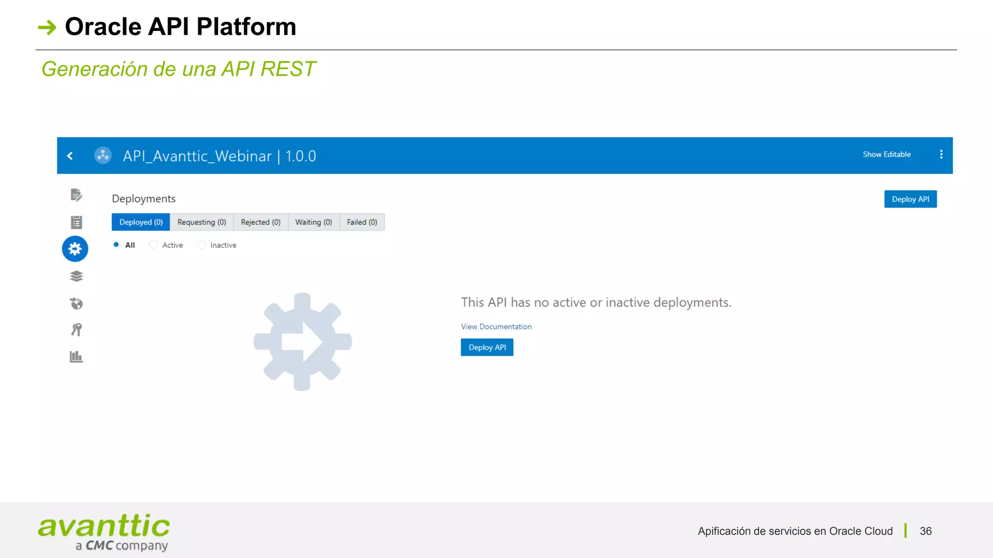 Apificación de servicios en Oracle Cloud 36
Generación de una API REST
Oracle API Platform
 