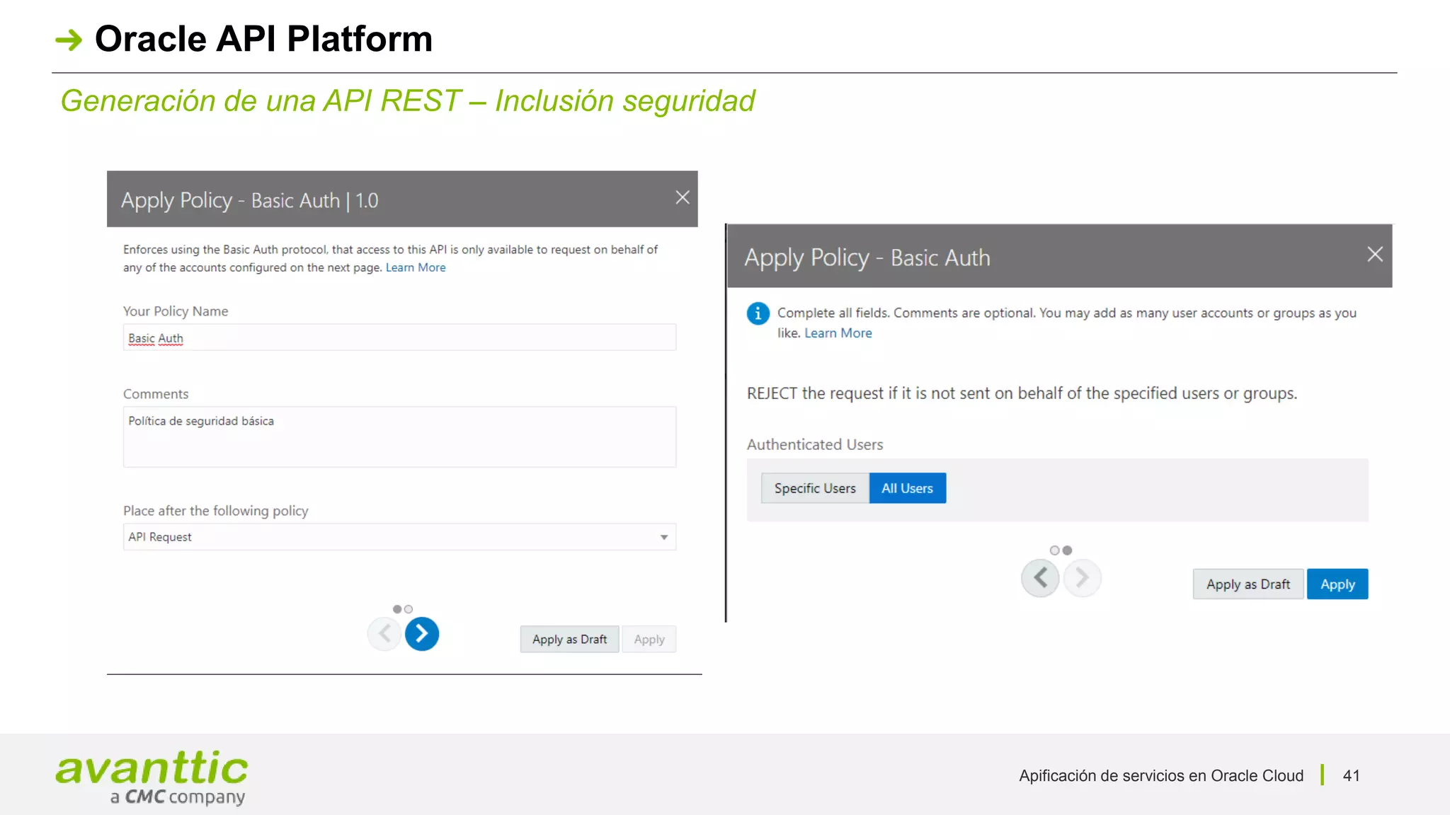 Apificación de servicios en Oracle Cloud 41
Generación de una API REST – Inclusión seguridad
Oracle API Platform
 
