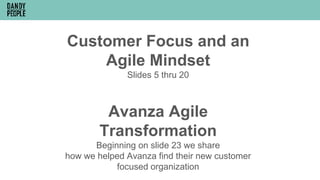 Avanza Case Study - Agile Transformation with Customer Focus | PPTX