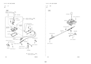 137 
FIG.33-12 SHIFT LEVER & RETAINER 
―　―　―　―　―　―　―　―　―　―　―　―　―　―　―　―　―　―　―　―　―　―　―　―　―　―　―　―　―　―　―　―　―　― 
(1111- )5F 
MTM 
334428-B 
33504F 
33506H 
90041-20099(3) 
33506H 
33526B 
33526B 
33550 
33575 
33606 
33752F 
90041-20099 
33820B 
33822 
90044-68117 
33823 
33829B 
9004A-11274(3) 
9004A-11274 
90042-02110 
90044-68076 
90044-68076 
90044-68076 
9004A-20016 
90044-68117 
90044-68364 
9004A-46322 
9004A-11201 
9004A-46127 
91651-B0820 
90041-05340(2) 
FIG.33-12 SHIFT LEVER & RETAINER 
(1111- )E4AT 
ATM 
33504F 
33550 
90044-68076 
91551-80828(4) 
33820B 33829B 
90044-68153 90044-68153 
91651-B0820 
91651-G0616 
3312 334429 
 
