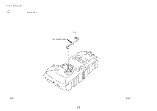 82415 
315 
FIG.82-02 WIRING & CLAMP 
(1111- ) 
FUEL ILLUST NO. 6 OF 8 
PART NUMBER LABEL 
8202 827887 
 
