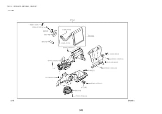 349 
FIG.87-14 HEATING & AIR CONDITIONING - COOLER UNIT 
(1111-1306) 
87C549-C 
87010 
87138C 
88550B 
9004C-33001 
C9909-97201(2) 
21813-B5010 
81128-B2010 
88515 
88578B 
81128-B2010 
9004C-16004(2) 
9004C-16004(3) 
9004C-16004(2) 
9004C-16004(2) 
15188-87403 
15188-87402 
87193-87101(3) 
88304A 
88578C 
88625 
9004C-16004(14) 
 