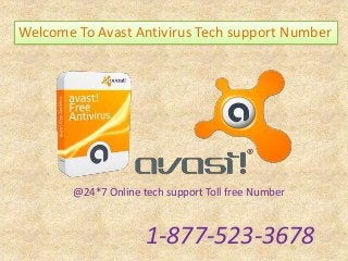 Welcome To Avast Antivirus Tech support Number
1-877-523-3678
@24*7 Online tech support Toll free Number
 