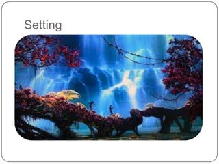 Setting

 
