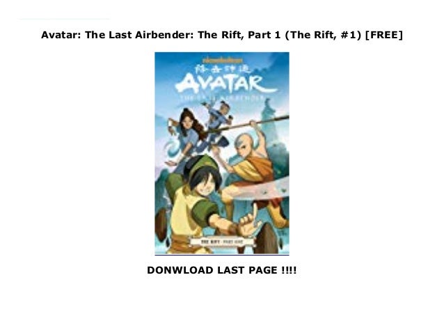 Avatar: The Last Airbender: The Rift, Part 1 (The Rift, #1) [FREE]