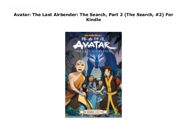 Avatar: The Last Airbender: The Search, Part 2 (The Search, #2) Fo…