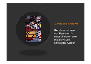 Avatare - Bildungsaspekte digitaler Körperlichkeit