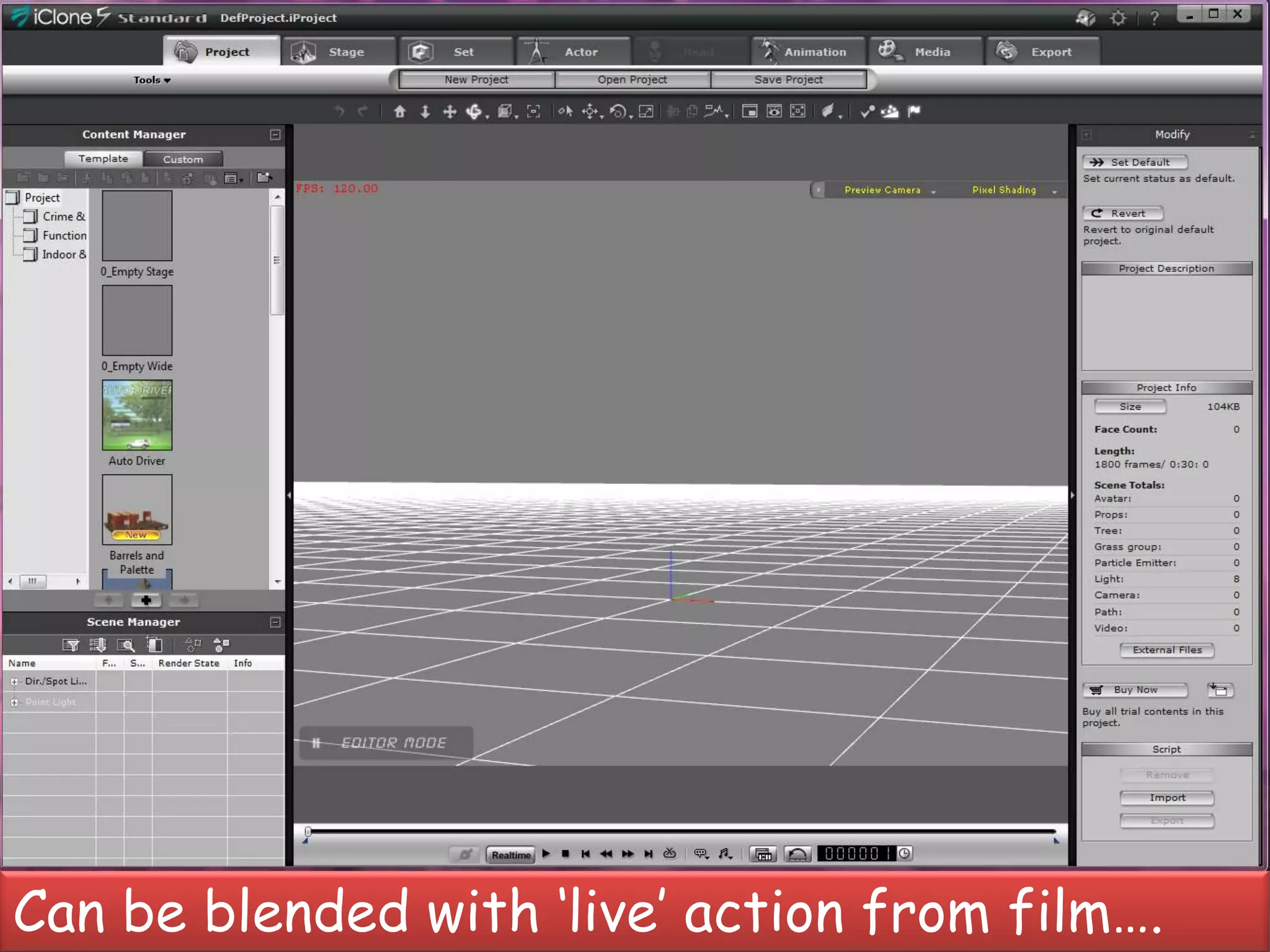 Can be blended with „live‟ action from film….
 