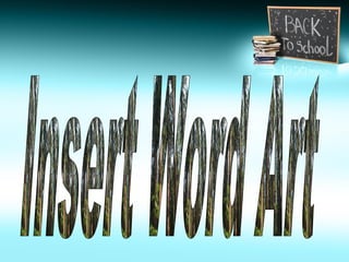 Insert Word Art 
