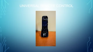 UNIVERSAL REMOTE CONTROL

 