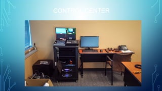 CONTROL CENTER

 
