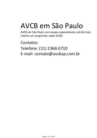 AVCB em São Paulo
AVCB em São Paulo com equipe especializada, solicite hoje
mesmo um orçamento sobre AVCB.

Contatos:
Telefone: (11) 2368-0710
E-mail: contato@avcbsp.com.br

Página 1 de AVCB

 