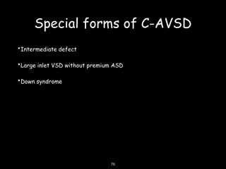 ATRIOVENTRICULAR SEPTAL DEFECT | PPTX
