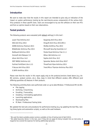Anti‐Virus Comparative ‐ Performance Test (AV Products) ‐ April 2013  www.av‐comparatives.org 
‐ 3 ‐ 
 
Introduction
We wa...