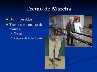 Treino de Marcha Barras paralelas Treino com auxiliar de marcha Muleta Bengala de 1 ou 4 pontos 