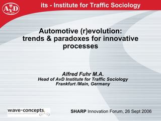 Automotive (r)evolution: trends & paradoxes for innovative processes ,[object Object]
