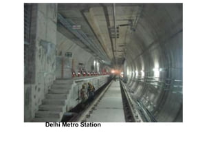 Delhi Metro Station
 