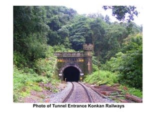 Photo of Tunnel Entrance Konkan Railways
 
