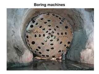 Boring machines
 