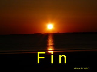 F i n Photos de  Soleil 