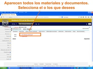 Aparecen todos los materiales y documentos.
Selecciona el o los que desees
 