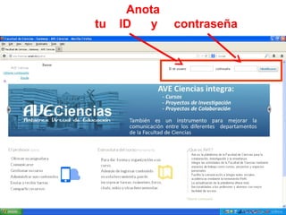 Anota
tu ID y contraseña
 